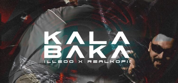 KALABAKA LYRICS » ILLEOO X REALKOFII » Lyrics Over A2z