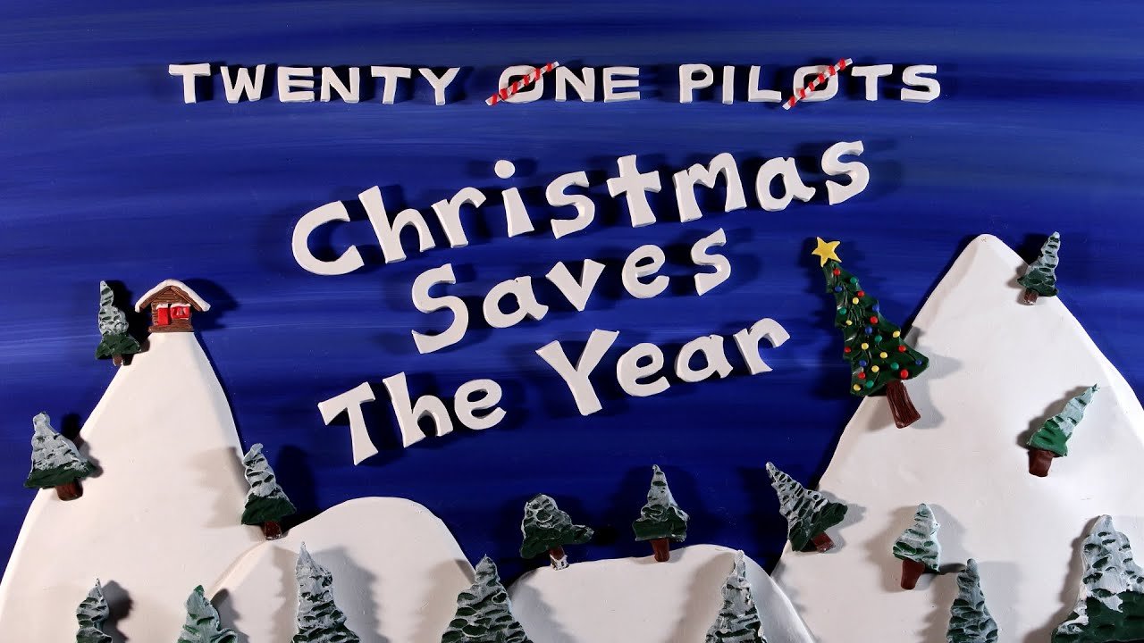 CHRISTMAS SAVES THE YEAR LYRICS » Twenty One Pilots