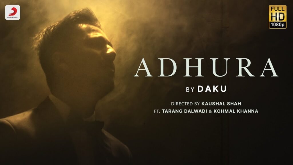 Adhura Lyrics » Daku | Lyrics Over A2z