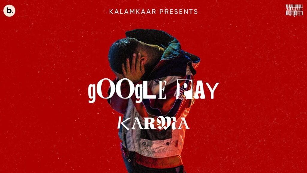 Google Pay Lyrics » Karma | Kalamkaar | Lyrics Over A2z