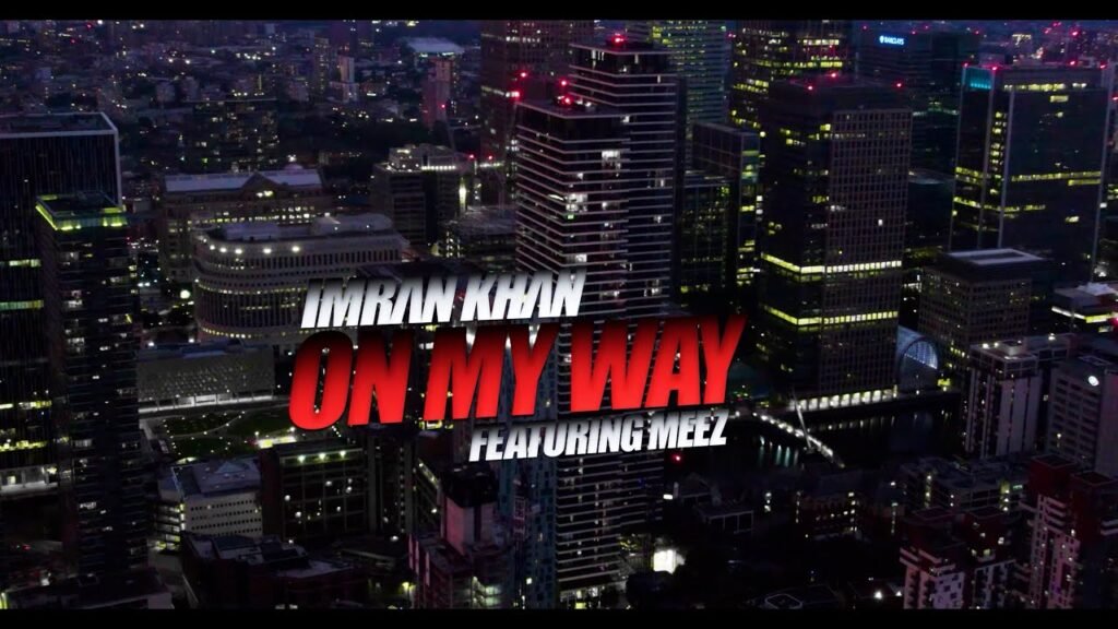 On My Way Lyrics » Imran Khan Feat. Meez | Lyrics Over A2z