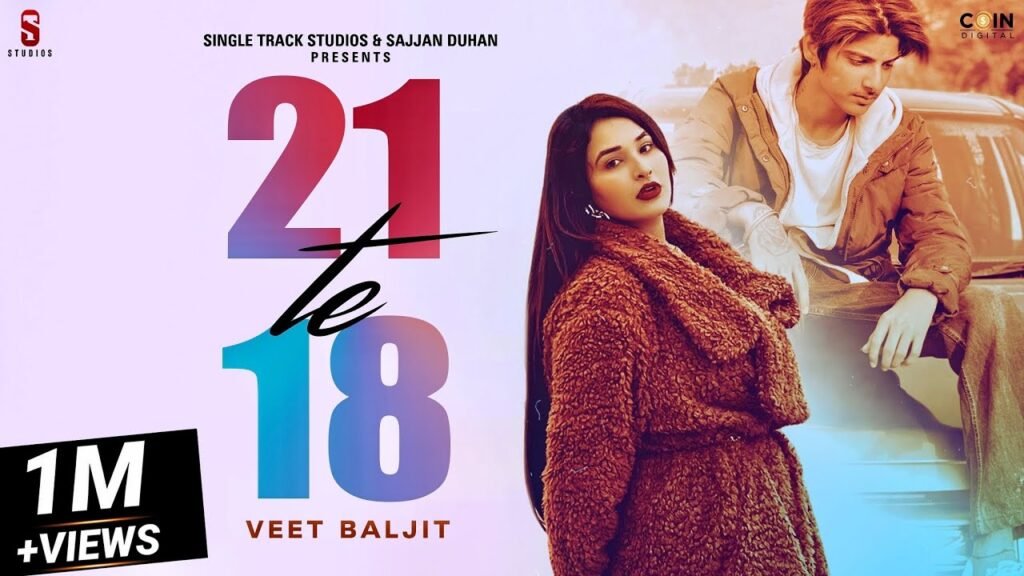 21 Te 18 Lyrics » Veet Baljit | Lyrics Over A2z