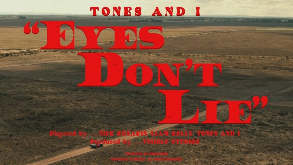 Eyes Don't Lie Lyrics » Tones And I » Lyrics Over A2z