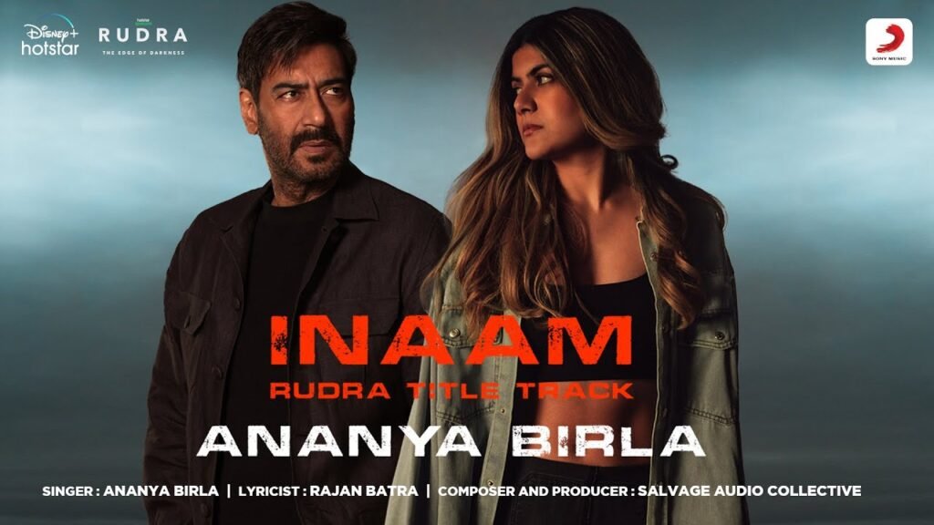 Inaam Lyrics » Ananya Birla » Rudra | Lyrics Over A2z