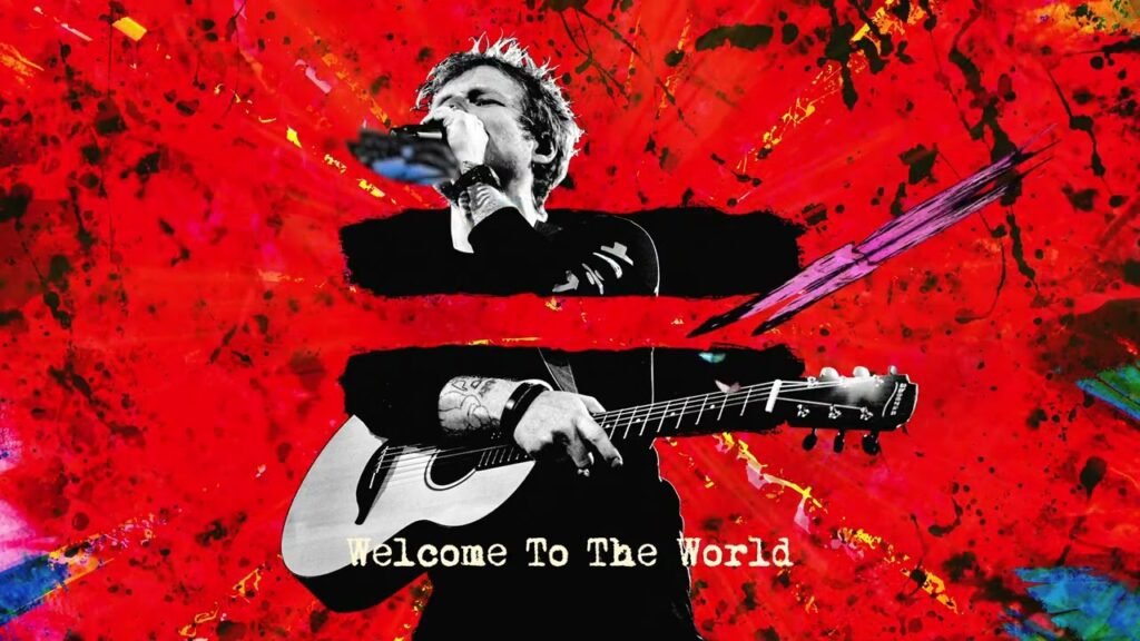 Welcome To The World Lyrics » Ed Sheeran | Lyrics Over A2z