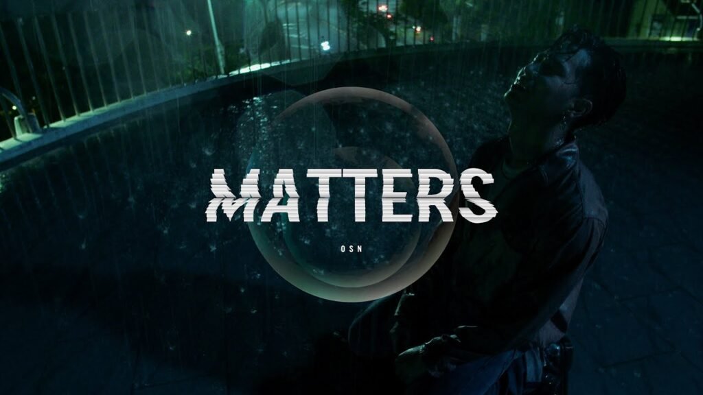 Matters 歌词 Lyrics » 高爾宣OSN | Lyrics Over A2z