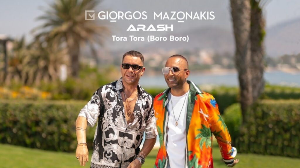 Tora Tora (Boro Boro) Στίχοι / Lyrics » Giorgos Mazonakis & Arash