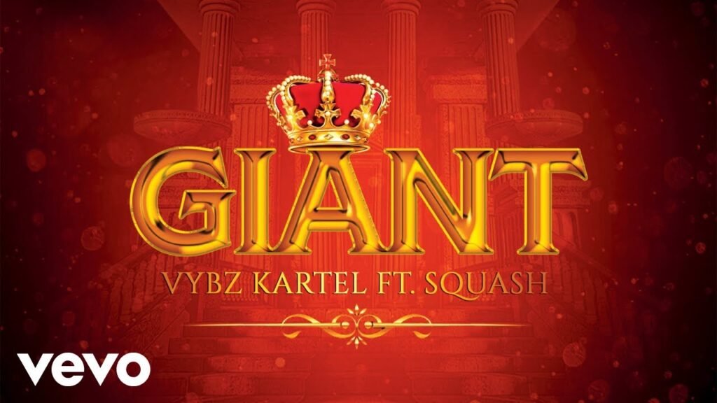 Giant Lyrics » Vybz Kartel Ft. Squash
