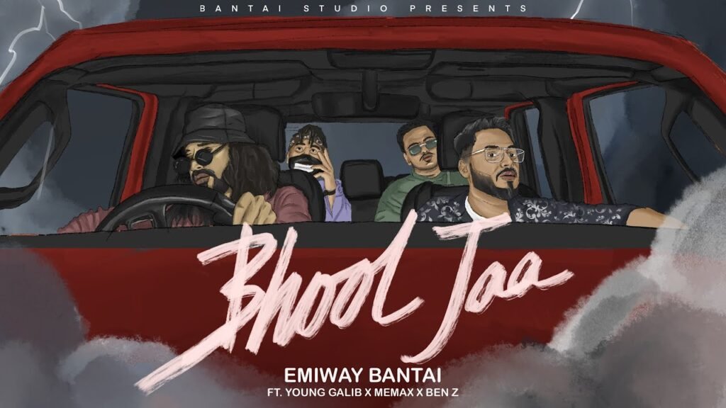 Bhool Jaa Lyrics » Emiway Bantai Ft. Ben Z, Young Galib & Memax