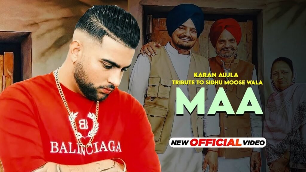Maa Boldi Aa Lyrics » Karan Aujla | Sidhu Moose Wala (Tribute)