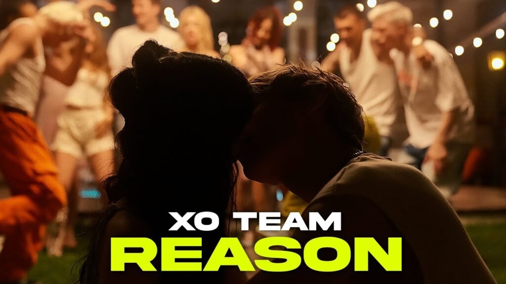Reason Lyrics » XO TEAM