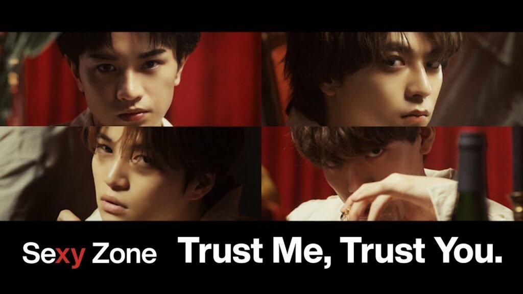 Trust Me, Trust You 歌詞 Lyrics » Sexy Zone (Japanese & English)