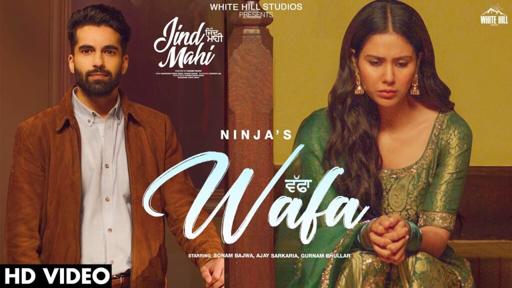Wafa Lyrics » NINJA | JIND MAHI