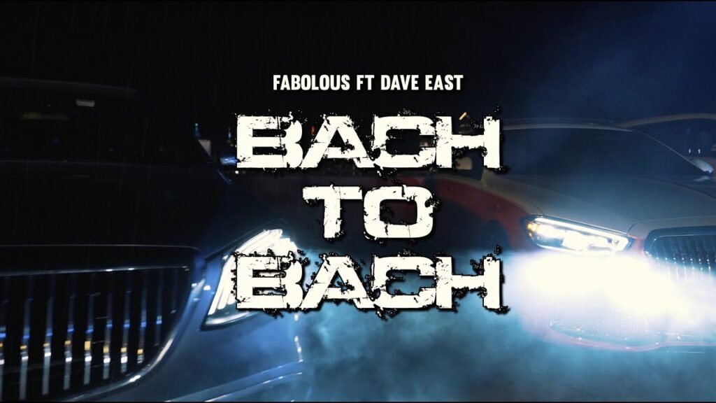 Bach To Bach Lyrics » Fabolous Ft. Dave East