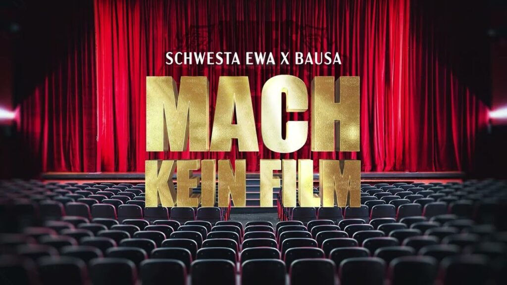MACH KEIN FILM Songtext / Lyrics » Schwesta Ewa & Bausa