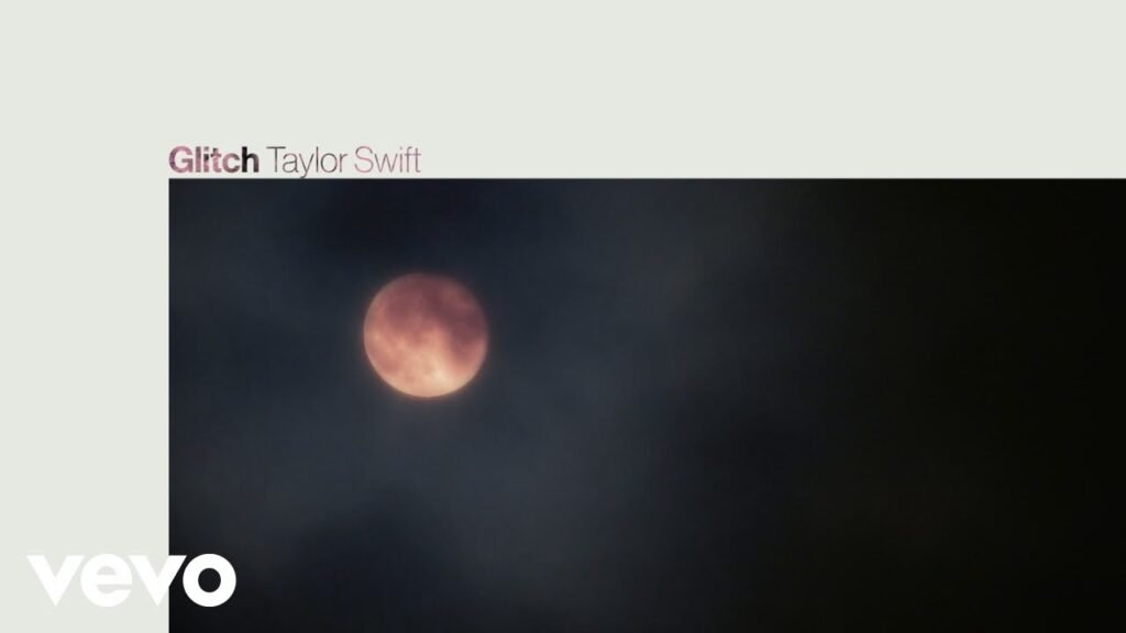 Glitch Lyrics » Taylor Swift