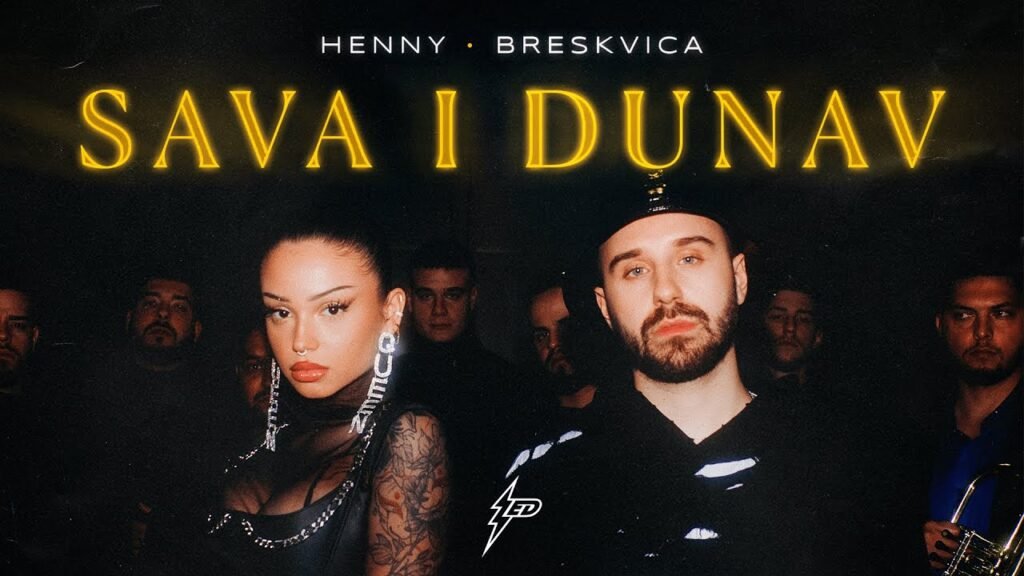 SAVA I DUNAV Tekst / Lyrics » HENNY & BRESKVICA