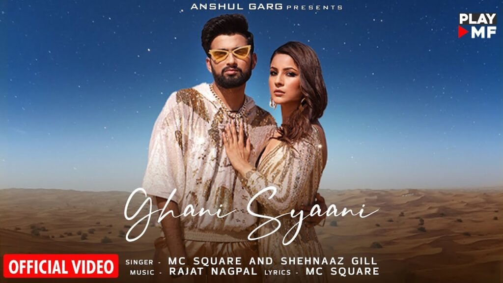 GHANI SYAANI Lyrics » MC Square & Shehnaaz Gill
