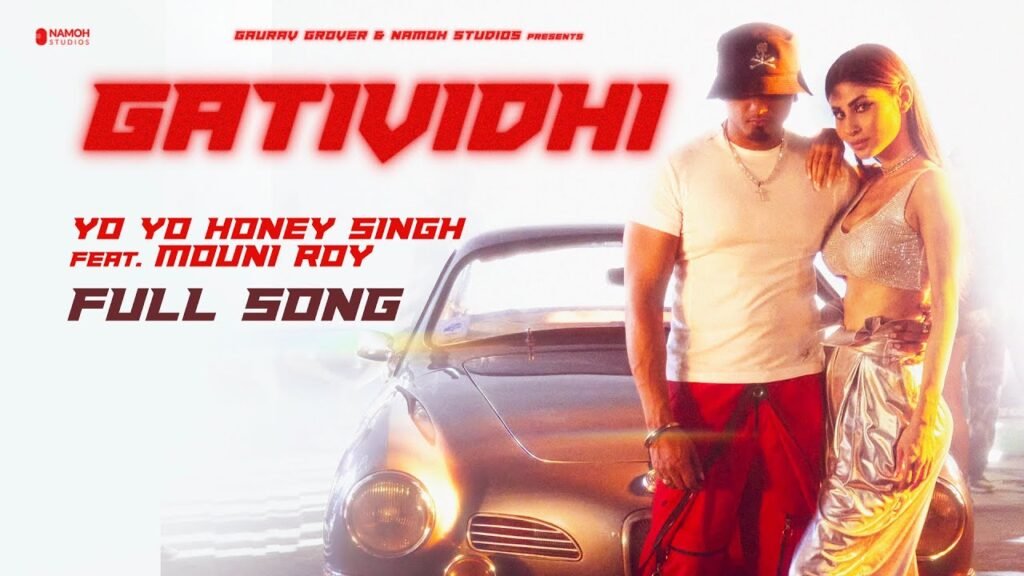 Gatividhiv Lyrics » Yo Yo Honey Singh Ft. Mouni Roy
