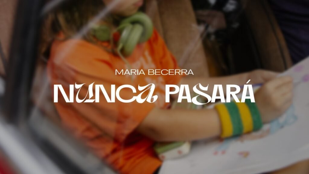 Nunca Pasará Letra / Lyrics » Maria Becerra (Spanish & English)