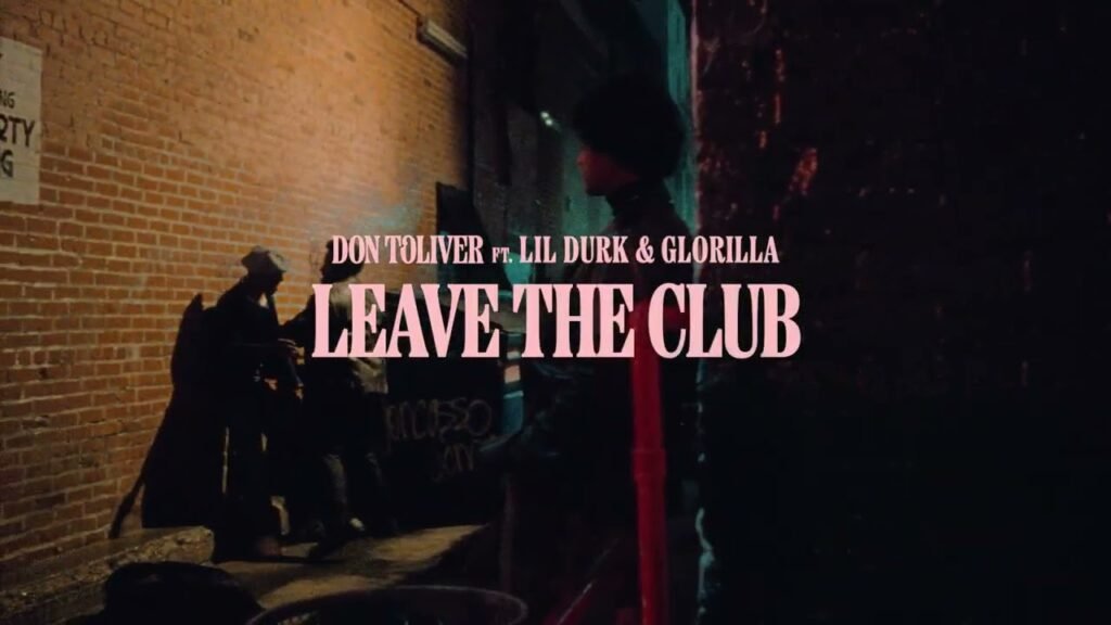 Leave The Club Lyrics » Don Toliver Ft. Lil Durk & GloRilla