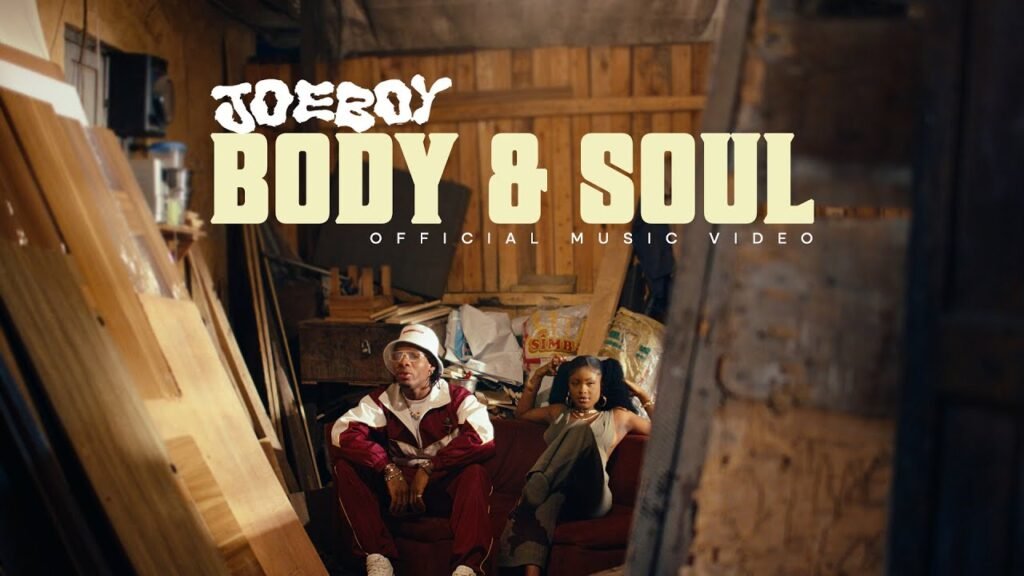 Body & Soul Lyrics » Joeboy
