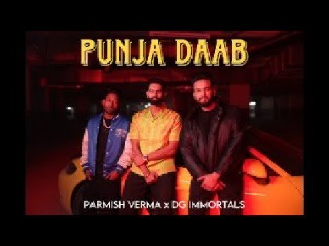 Punja Daab Lyrics » Parmish Verma & DG Immortals