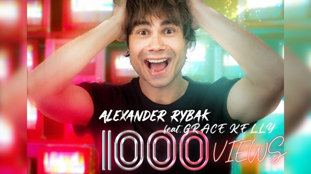 1000 Views Lyrics » Alexander Rybak Ft. Grace Kelly