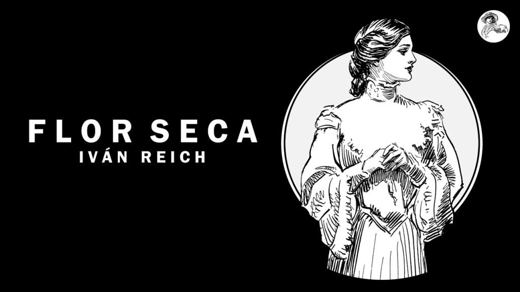 Flor Seca Songtekst / Lyrics » Iván Reich (Dutch & English)