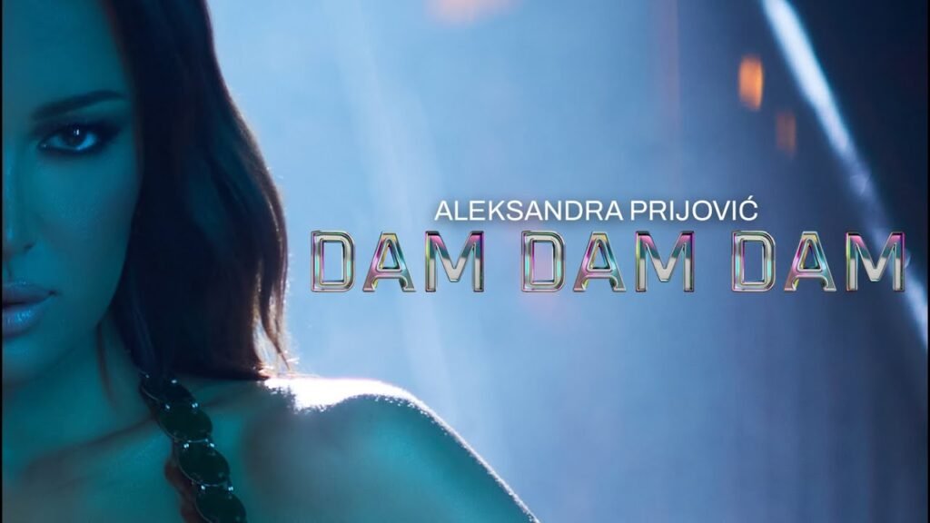 DAM DAM DAM Tekst / Lyrics » Aleksandra Prijovic