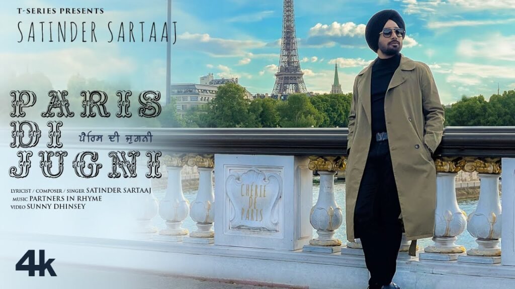 Paris Di Jugni Lyrics in Punjabi » Satinder Sartaaj