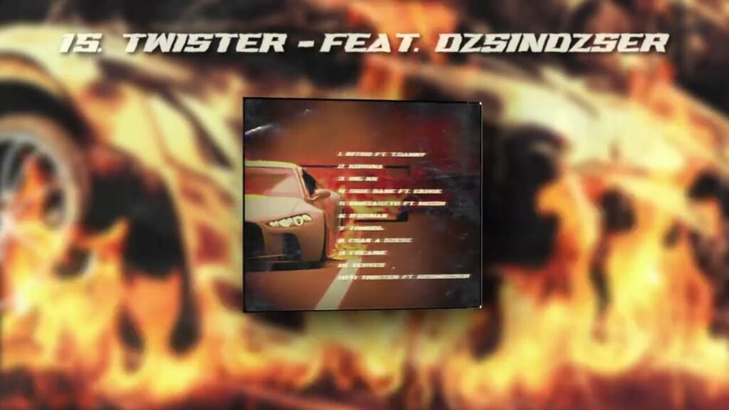 Twister Dalszöveg / Lyrics » KKevin Ft. Dzsindzser