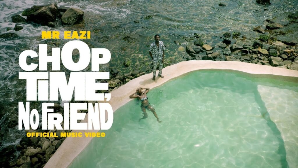Chop Time, No Friend Lyrics » Mr Eazi | Lyrics Over A2z