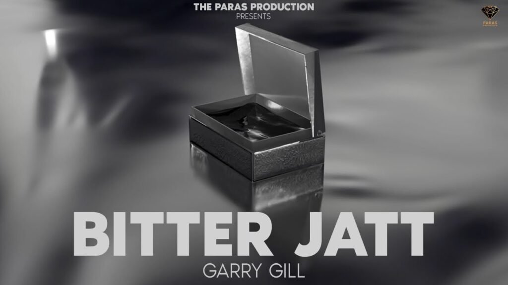 Bitter Jatt Lyrics » Garry Gill | Lyrics Over A2z