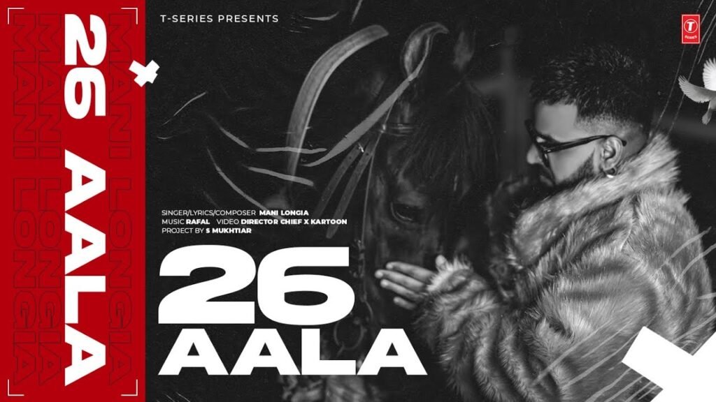 26 Aala Lyrics » Mani Longia | Lyrics Over A2z