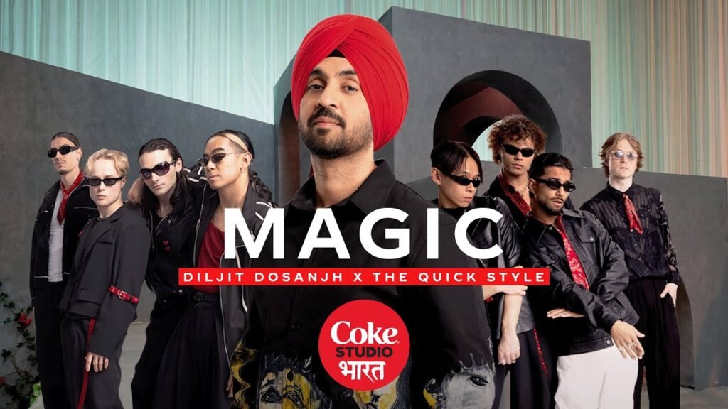 MAGIC Lyrics » Diljit Dosanjh x The Quickstyle | Coke Studio